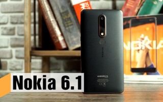 Nokia 6.1 — цена и характеристики